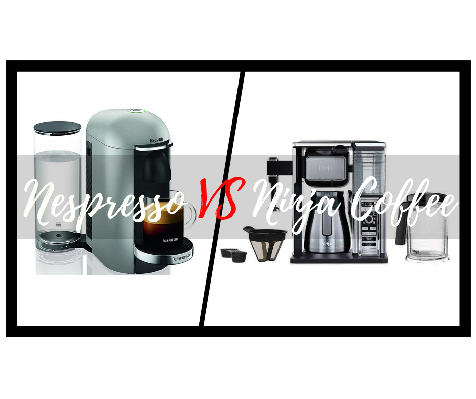 Ninja coffee bar vs Nespresso [11 Key Differences You Ought to Know]