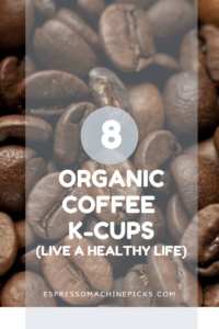 Best organic K-cups